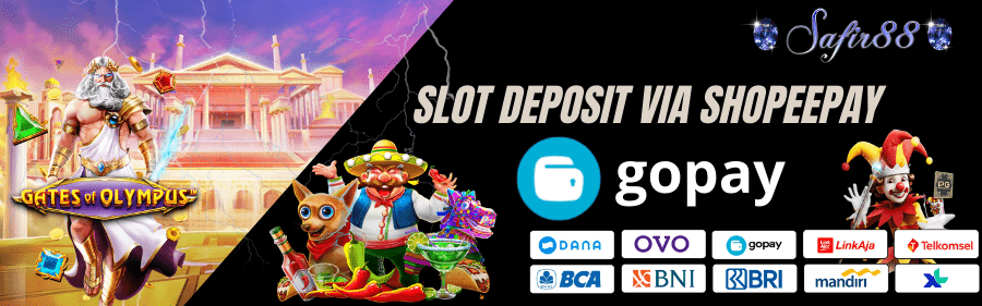 SAFIR88 : Cara Deposit Gopay 10rb Pada Situs Slot Online Terbaik dan Terpercaya